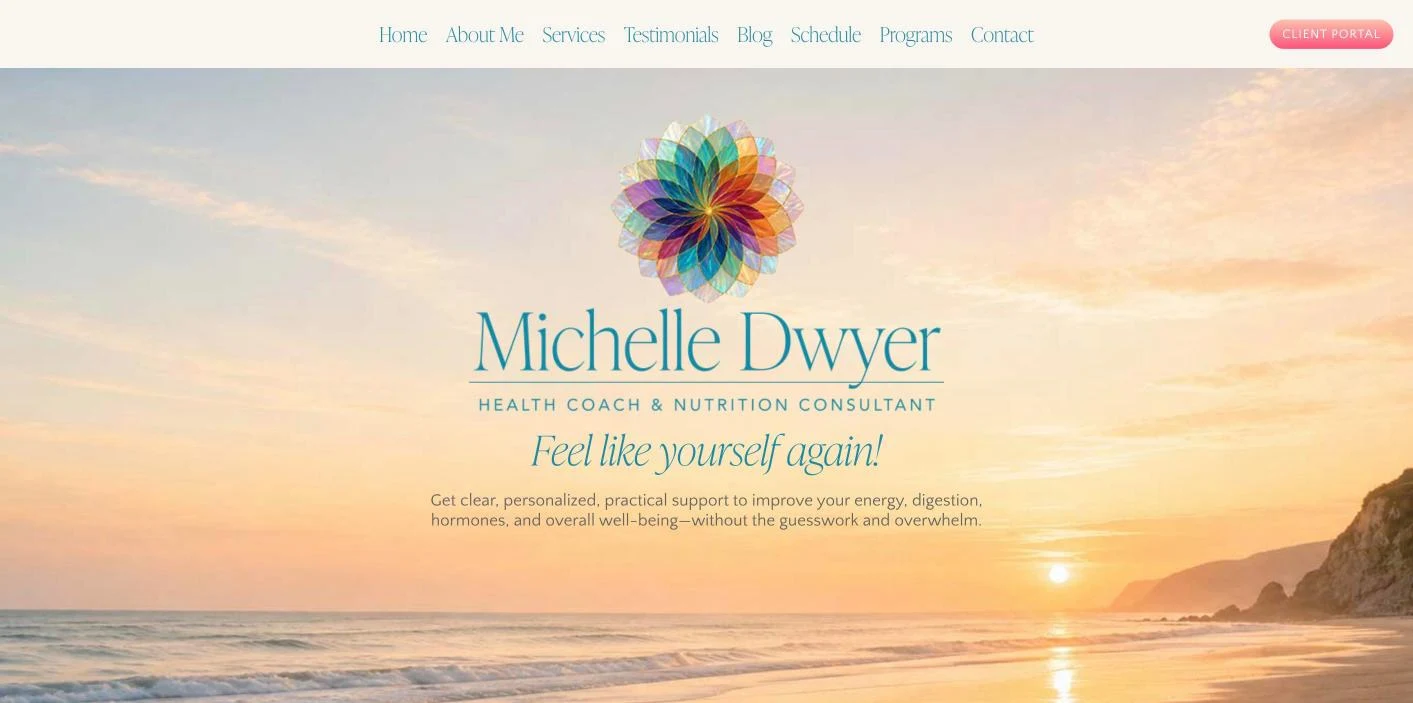 Michelle Dwyer website: a stained-glass flower logo over a sunset beach, with the line Feel like yourself again!